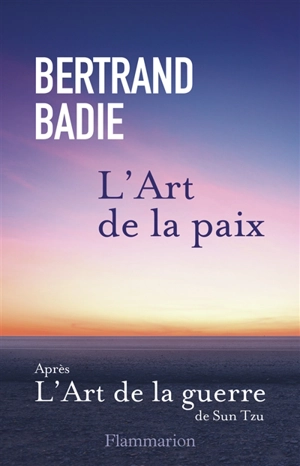 L'art de la paix - Bertrand Badie