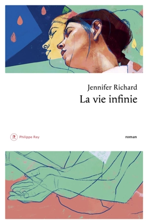 La vie infinie - Jennifer D. Richard