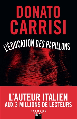 L'éducation des papillons - Donato Carrisi