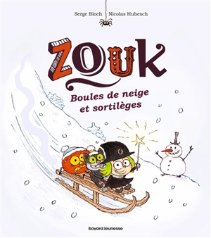 Zouk. Vol. 23. Boules de neige et sortilèges - Serge Bloch