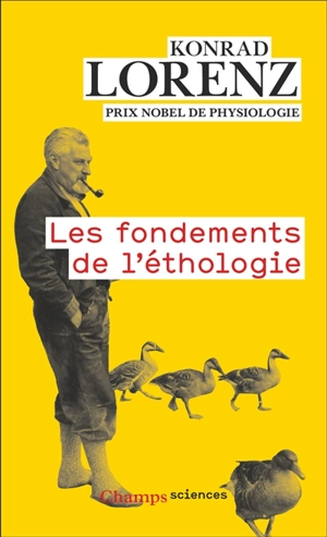 Les fondements de l'éthologie - Konrad Lorenz