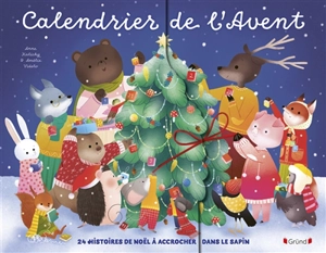 Calendrier de l'Avent : 24 histoires de Noël - Anne Kalicky