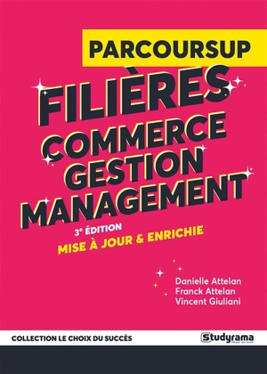 Parcoursup filières commerce, gestion, management - Danielle Attelan