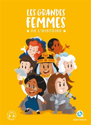 Les grandes femmes de l'histoire