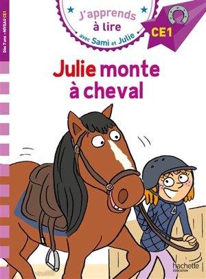 Julie fait du cheval : CE1 - Emmanuelle Massonaud