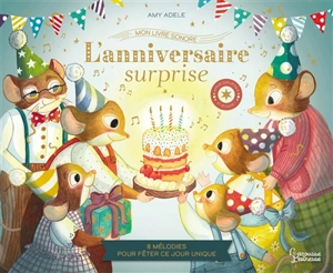 L'anniversaire surprise : 8 mélodies pour fêter ce jour unique - Amy Adele