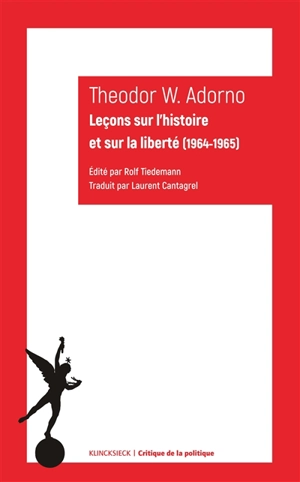 Leçons sur l'histoire et sur la liberté (1964-1965) - Theodor Wiesengrund Adorno