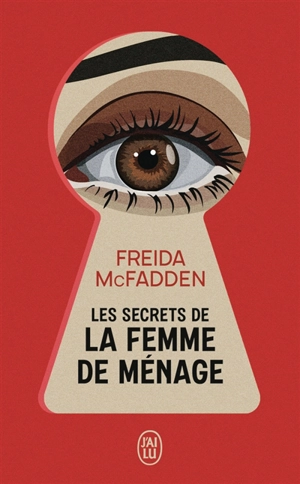 Les secrets de la femme de ménage - Freida McFadden