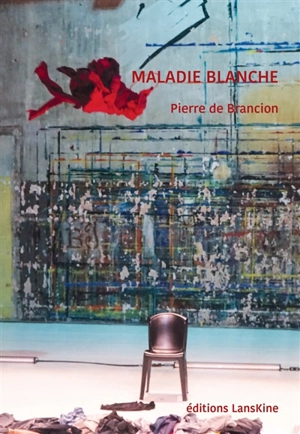 Maladie blanche - Pierre de Brancion