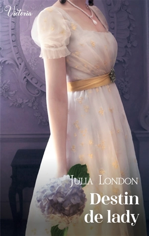 Destin de lady - Julia London