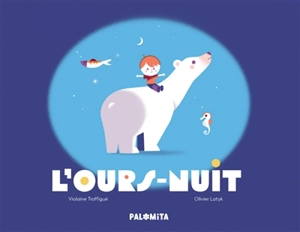 L'ours-nuit - Violaine Troffigué