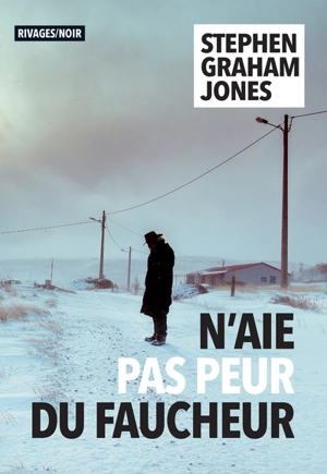 N'aie pas peur du faucheur - Stephen Graham Jones