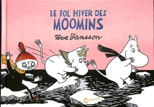 Le fol hiver des Moomins - Tove Jansson