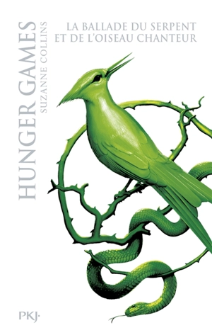 Hunger games. La ballade du serpent et de l'oiseau chanteur - Suzanne Collins