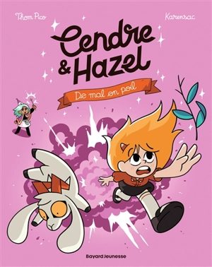 Cendre & Hazel. Vol. 8. De mal en poil - Thom Pico