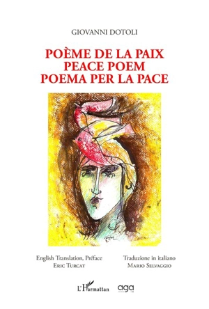 Poème de la paix. Peace poem. Poema per la pace - Giovanni Dotoli