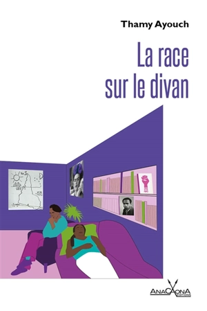 La race sur le divan - Thamy Ayouch