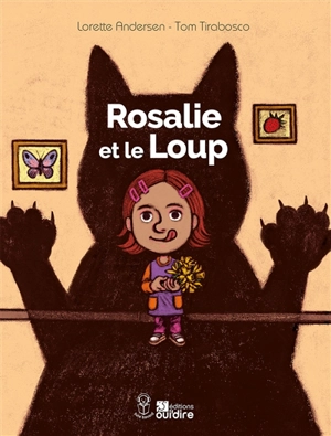 Rosalie et le loup - Lorette Andersen