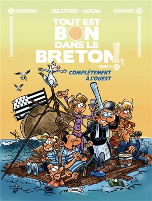 Tout est bon dans le Breton !. Vol. 3. Complètement à l'ouest - Fabien Delettres