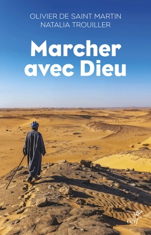 Marcher avec Dieu - Olivier de Saint-Martin