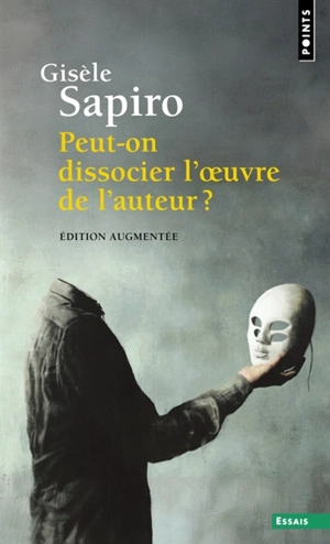 Peut-on dissocier l'oeuvre de l'auteur ? - Gisèle Sapiro