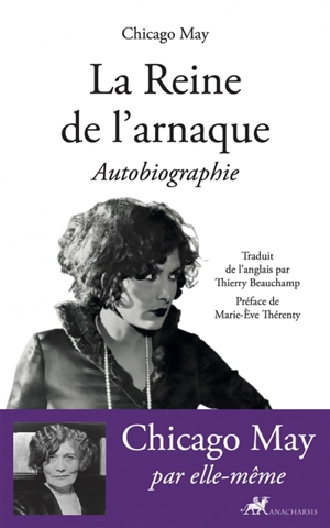 La reine de l'arnaque : autobiographie - Chicago May