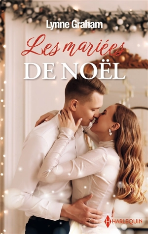 Les mariées de Noël - Lynne Graham