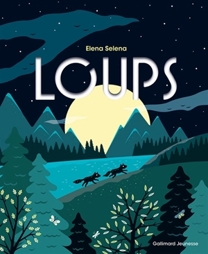 Loups - Elena Selena