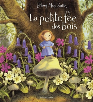 La petite fée des bois - Briony May Smith