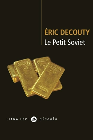 Le petit Soviet - Eric Decouty