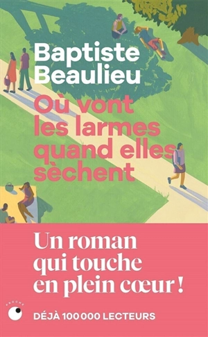 Où vont les larmes quand elles sèchent - Baptiste Beaulieu