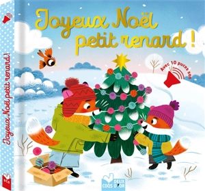 Joyeux Noël petit renard ! - Sophie de Mullenheim