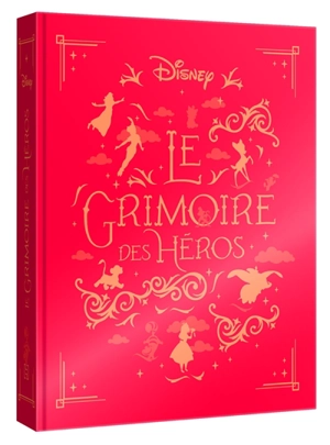 Le grimoire des héros - Walt Disney company