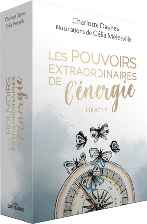 Les pouvoirs extraordinaires de l'énergie : cartes oracle - Charlotte Daynes