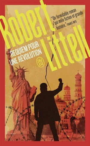 Requiem pour une révolution : le grand roman de la révolution russe - Robert Littell