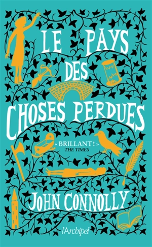 Le pays des choses perdues - John Connolly