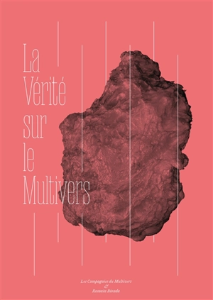 La vérité sur le multivers - Les Compagnies du multivers