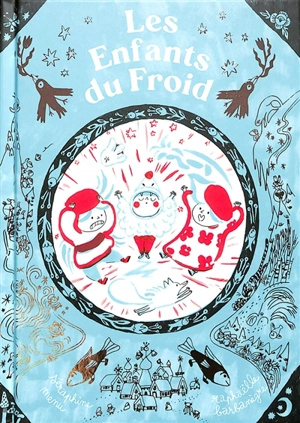 Les enfants du froid - Séraphine Menu