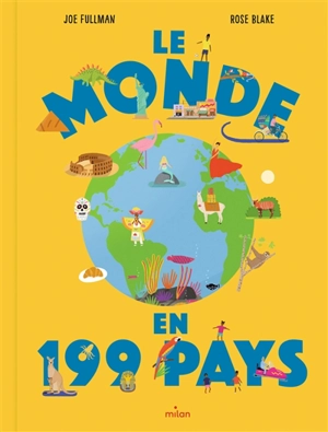 Le monde en 199 pays - Joe Fullman