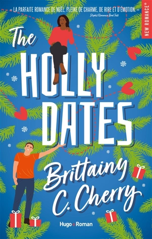 The Holly dates - Brittainy C. Cherry