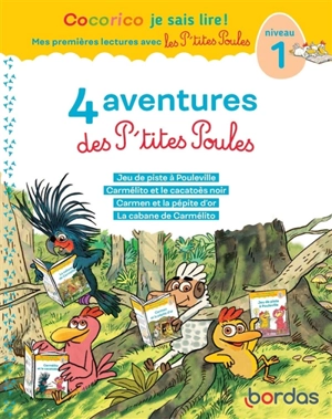 4 aventures des p'tites poules : niveau 1 - Marie-Christine Olivier