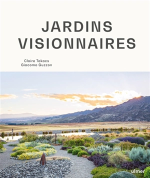 Jardins visionnaires - Giacomo Guzzon