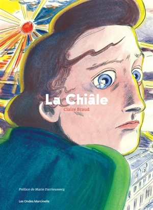 La chiâle - Claire Braud