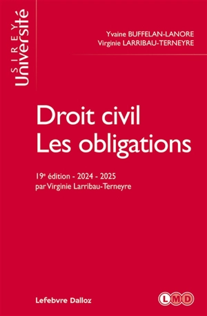 Droit civil : les obligations : 2024-2025 - Yvaine Buffelan-Lanore