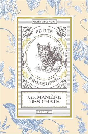 Petite philosophie à la manière des chats - Gilles Diederichs