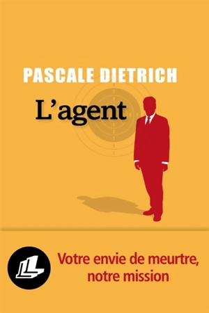 L'agent - Pascale Dietrich