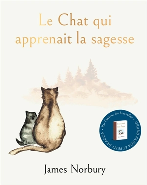 Le chat qui apprenait la sagesse - James Norbury