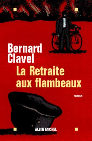 La retraite aux flambeaux - Bernard Clavel