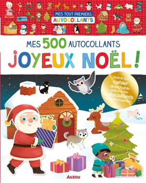 Joyeux Noël ! : mes 500 autocollants : anime ton cahier détachable grâce à tes autocollants repositionnables - Yi-Hsuan Wu