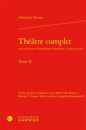 Théâtre complet. Vol. 2 - Alexandre Dumas